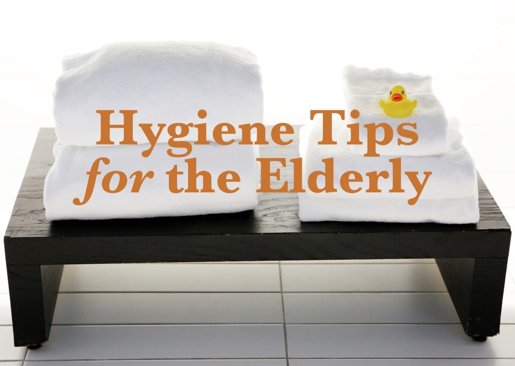 Hygiene Tips for Elderly